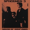 Spacemen 3 Sound Of Confusion (LP) Формат: Грампластинка (LP) (Картонный конверт) Дистрибьюторы: ООО "Лилит Рекордс", Fire Records США Лицензионные товары Характеристики аудионосителей 2010 г Альбом: Импортное издание инфо 936p.